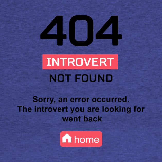 Error 404: introvert not found by sirwatson